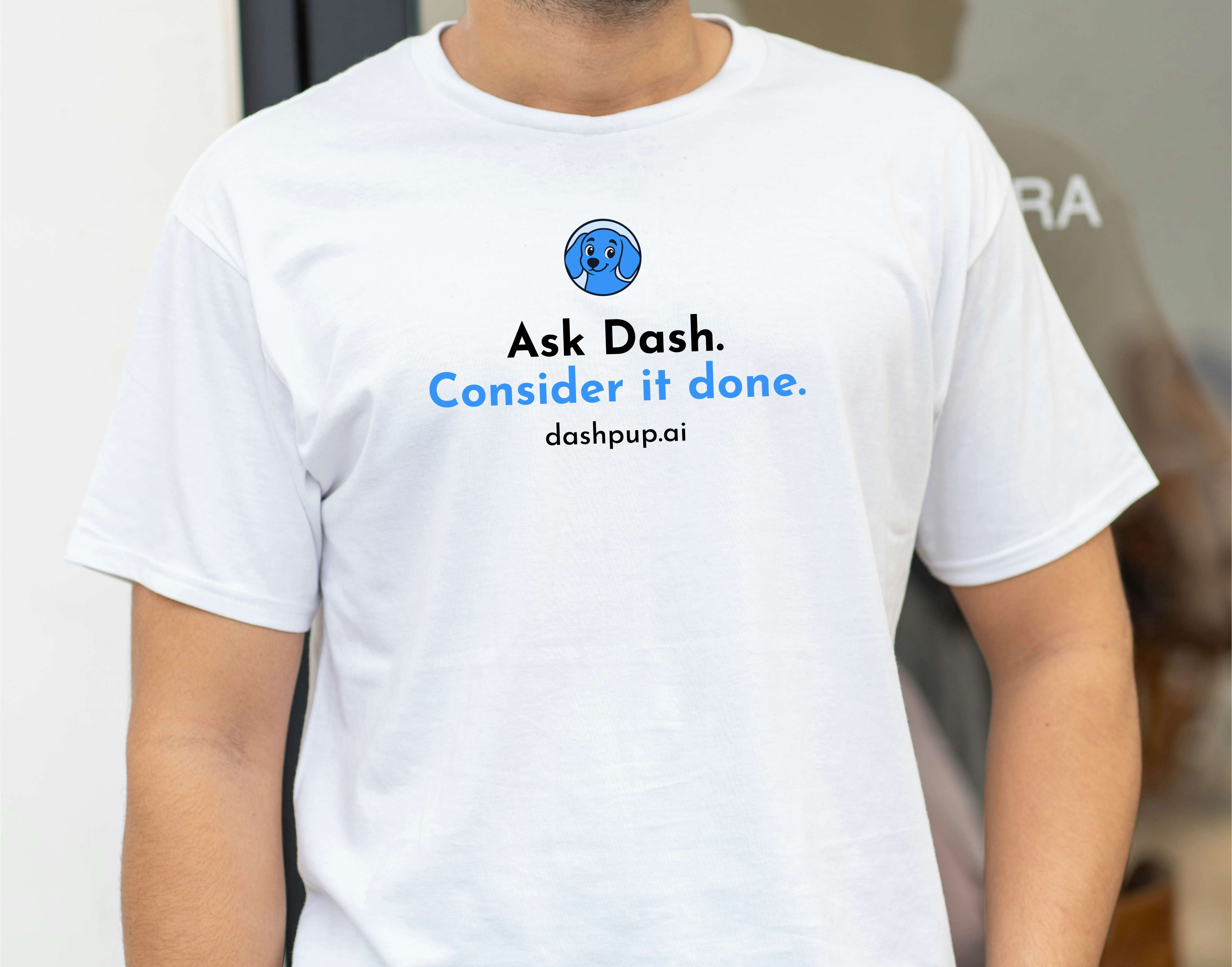 White t-shirt: Ask Dash. Consider it done.